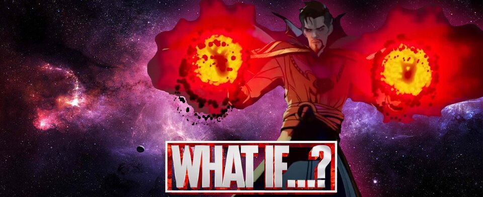 We've seen Scarlet Witch & Loki's stories ahead of the multiverse saga is What If...? Dr. Strange's?