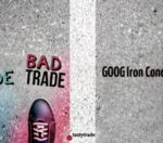 GOOG Iron Condor - Good Trade or Bad Trade?