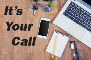 Do you read It's Your Call?