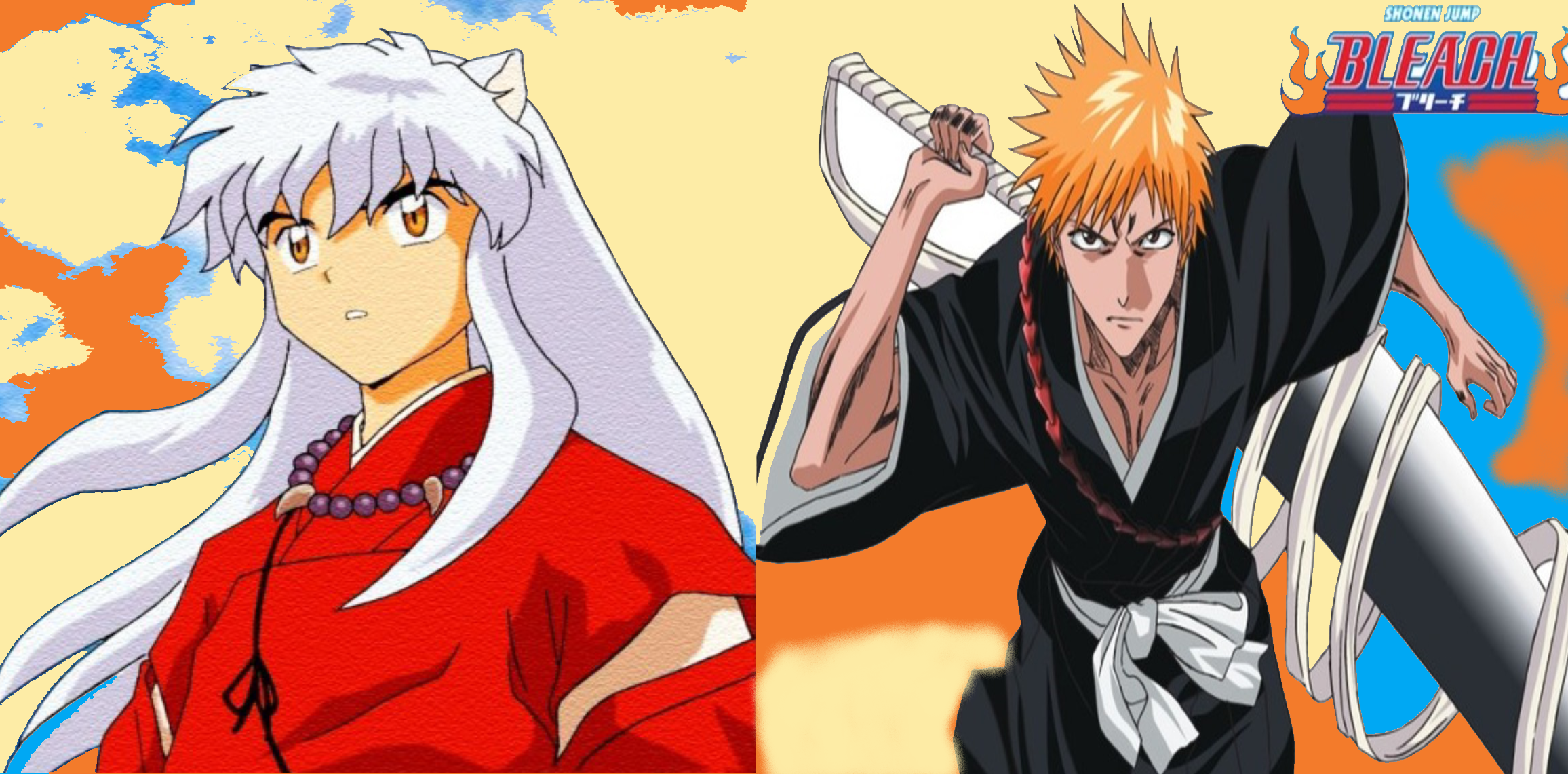 Inuyasha or Bleach what was better?
