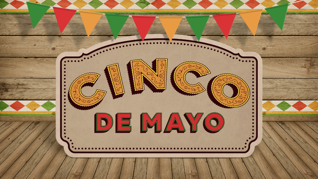 Will you be celebrating Cinco de Mayo?