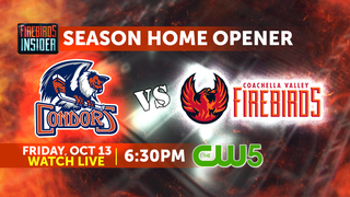 How will you watch the Coachella Valley Firebirds' first game of the season? 