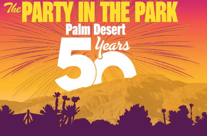 Are you going to celebrate 50 years of Palm Desert on Saturday?