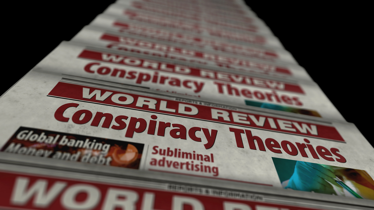 Do you usually dismiss or embrace conspiracy theories? 